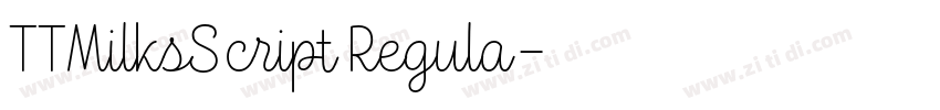 TTMilksScript Regula字体转换
